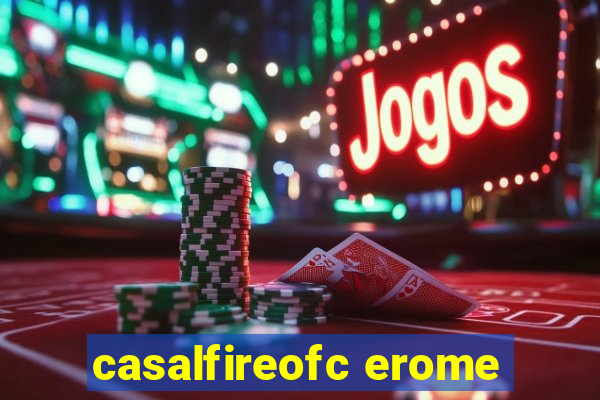 casalfireofc erome